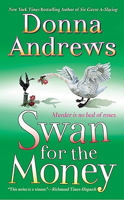 Swan for the Money, Andrews, Donna Swan for the Money, Andrews, Donna