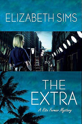 EXTRA, THE A RITA FARMER MYSTERY