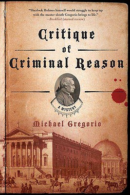 CRITIQUE OF CRIMINAL REASON: A NOVEL