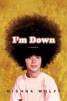 Image for I'm Down: A Memoir I'm Down: A Memoir