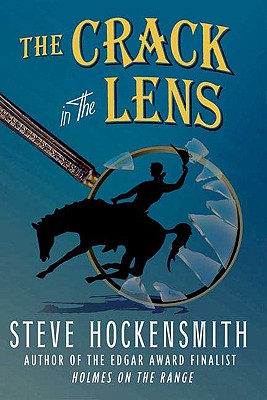 The Crack in the Lens: A Holmes on the Range Mystery (Holmes on the Range Mysteries)