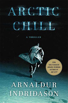 Arctic Chill: An Inspector Erlendur Novel