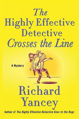 The Highly Effective Detective Crosses the Line: A Mystery