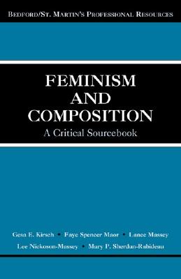 Image for Feminism and Composition: A Critical Sourcebook