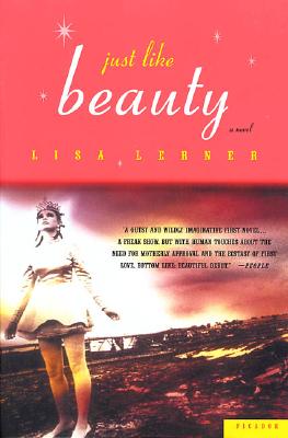 Just Like Beauty: A Novel