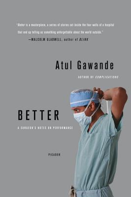 Image for Better: A Surgeon's Notes on Performance