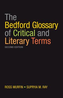 The Bedford Glossary of Critical and Literary Terms