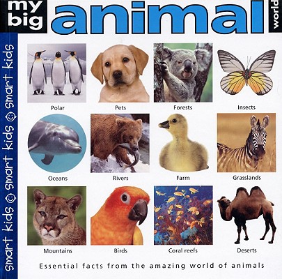 Image for My Big Animal World Book (My Big Reference)