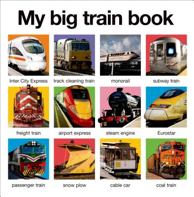 Image for My Big Train Book (My Big Board Books) My Big Train Book (My Big Board Books)