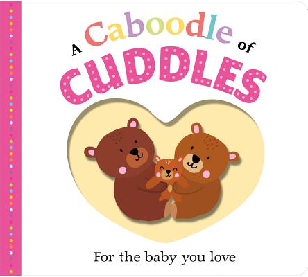 Picture Fit Board Books: A Caboodle of Cuddles (Picture Fit, 1)