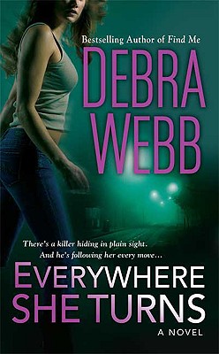 Everywhere She Turns Webb, Debra