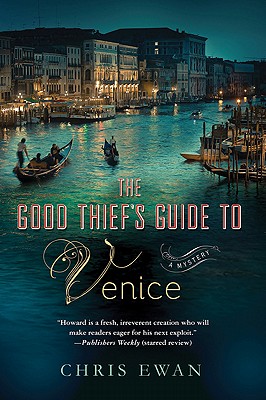 The Good Thief's Guide to Venice: A Mystery