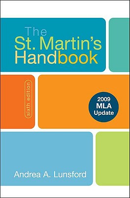 The St. Martin's Handbook: 2009 Mla Update