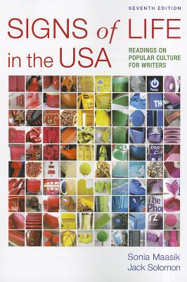 Image for Signs of Life in the USA: Readings on Popular Culture for Writers Signs of Life in the USA: Readings on Popular Culture for Writers