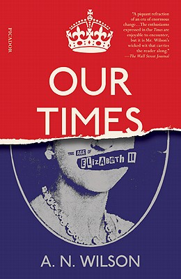 Our Times: The Age of Elizabeth II