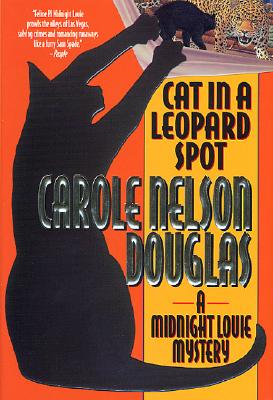 Cat in a Leopard Spot: A Midnight Louie Mystery (Midnight Louie Mysteries)