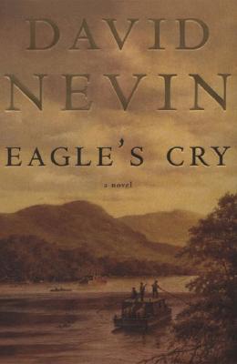 Eagle's Cry: a Novel of the Lousiana Purchase