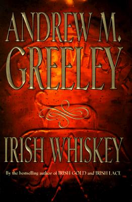 Irish whiskey : a Nuala Anne McGrail novel