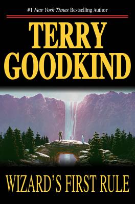 Wizard's First Rule (Sword of Truth, Book 1)