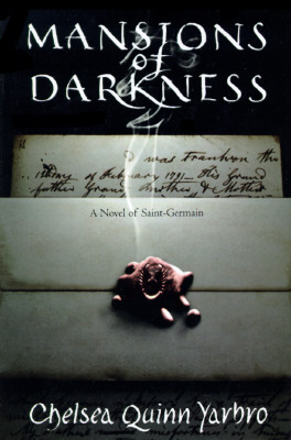 Mansions of Darkness: A Novel of Saint-Germain