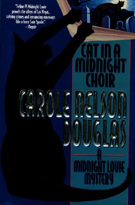 Cat in a Midnight Choir: A Midnight Louie Mystery
