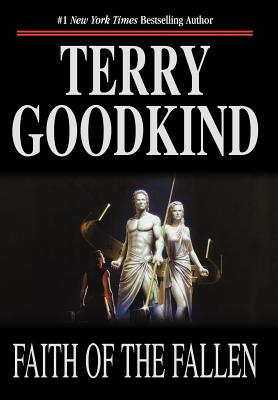 Faith of the Fallen (Sword of Truth, Book 6)