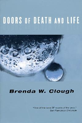 The Doors of Death and Life (How Like a God)