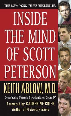 Inside the Mind of Scott Peterson