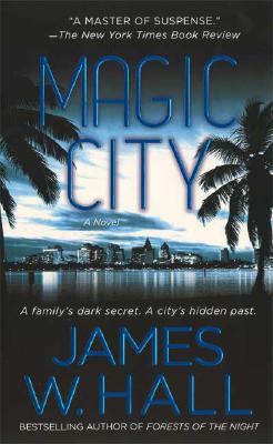 Magic City: A Novel