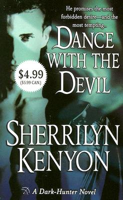 Dance with the Devil (Dark-Hunter, Book 4)