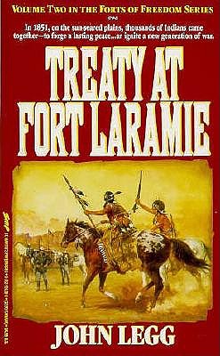 Treaty at Fort Laramie (Forts of Freedom Series)