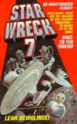 Star Wreck 7: Space the Fido Frontier