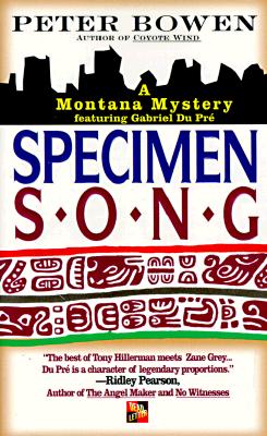Specimen Song: A Gabriel Du Pre Mystery (Montana Mysteries)