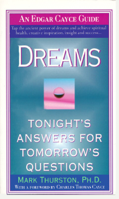 Dreams: Tonight's Answers for Tomorrow's Questions
