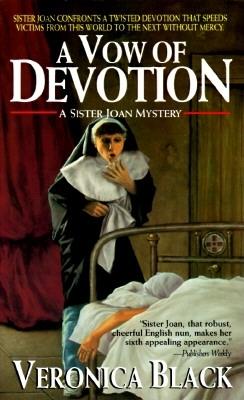 A Vow of Devotion (Sister Joan Mysteries)