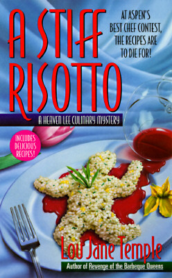 A Stiff Risotto: A Heaven Lee Culinary Mystery (St. Martin's Dead Letter Mysteries)