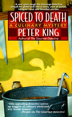 Spiced To Death: A Culinary Mystery (A Gourmet Detective Mystery)