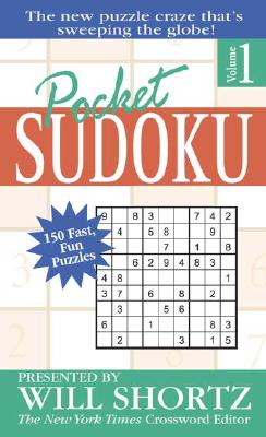 Image for Pocket Sudoku Presented by Will Shortz, Volume 1: 150 Fast, Fun Puzzles