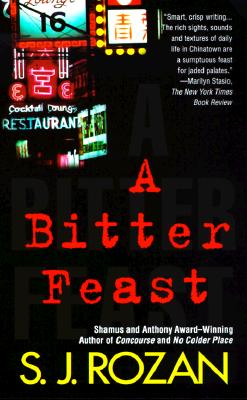 A Bitter Feast: A Bill Smith/Lydia Chin Novel (Bill Smith/Lydia Chin Novels)