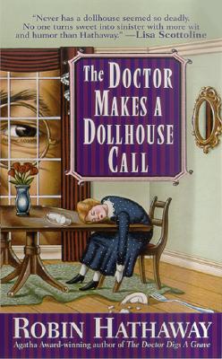 Doctor Makes a Dollhouse Call, The
