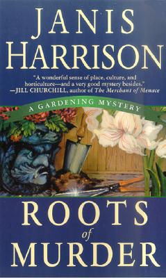 Roots of Murder (St. Martin's Minotaur Mysteries)