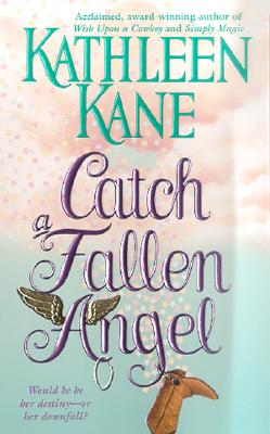 Catch a Fallen Angel