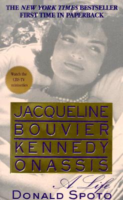 Jacqueline Bouvier Kennedy Onassis: A Life