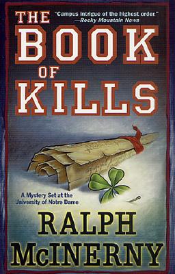 The Book of Kills (Roger and Philip Knight Mysteries Set at the Univ. of Notre Dame)