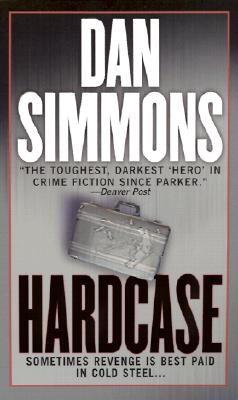 Hardcase, Simmons, Dan Hardcase, Simmons, Dan