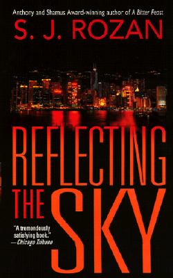 Reflecting the Sky: A Bill Smith/Lydia Chin Novel (Bill Smith/Lydia Chin Novels)
