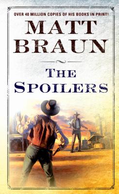 The Spoilers (A Luke Starbuck Novel)