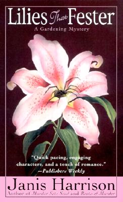 Lilies That Fester (Bretta Solomon Gardening Mysteries)