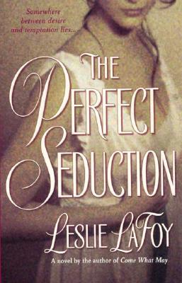 The Perfect Seduction (The Perfect Trilogy)