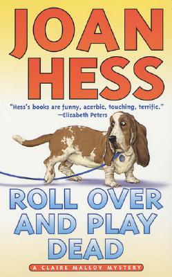 Roll Over and Play Dead (Claire Malloy Mysteries, No. 6)